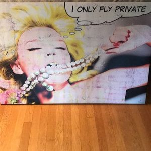 “I only fly private” Saint Tropez canvas piece